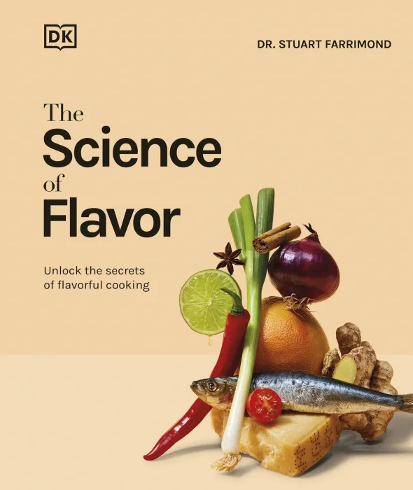 The Science of Flavor: Unlock the Secrets of Flavorful Cooking