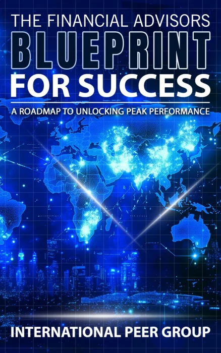 The Financial Advisor's Blueprint for Success