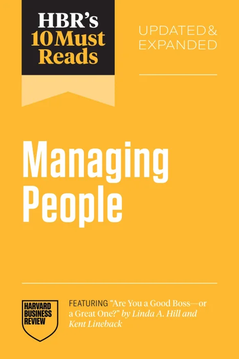 HBR's 10 Must Reads on Managing People (HBR's 10 Must Reads)&#44; Updated and Expanded Edition