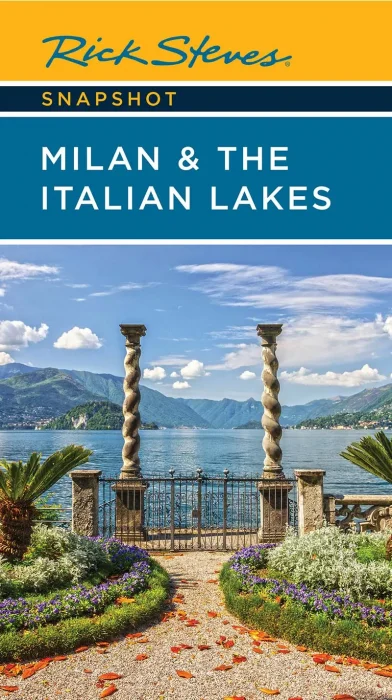 Rick Steves' Snapshot Milan & the Italian Lakes (Rick Steves Snapshot)&#44; 6th Edition