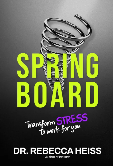 Springboard: Transform Stress to Work for You