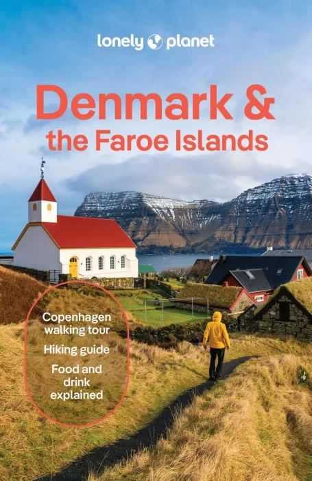 Lonely Planet Denmark & the Faroe Islands&#44; 10th Edition