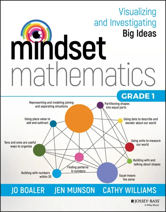 Mindset Mathematics: Visualizing and Investigating Big Ideas&#44; Grade 1 (Mindset Mathematics)