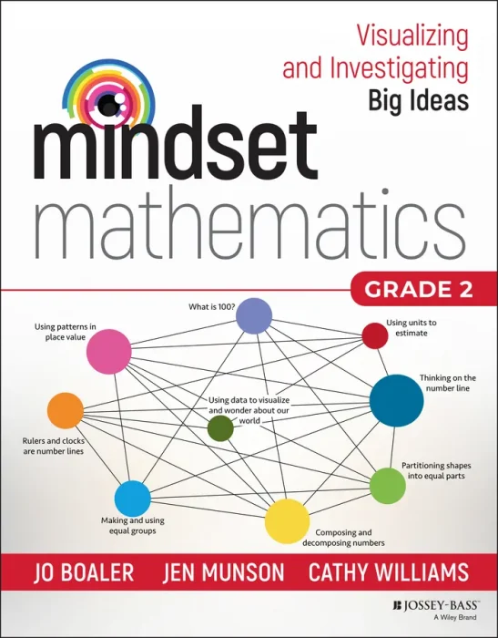 Mindset Mathematics: Visualizing and Investigating Big Ideas&#44; Grade 2 (Mindset Mathematics)