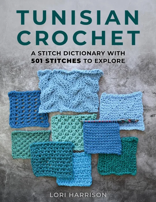 Tunisian Crochet: A Stitch Dictionary with 501 Stitches to Explore