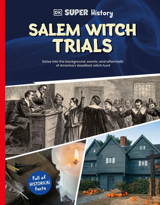 Salem Witch Trials (DK Super History)