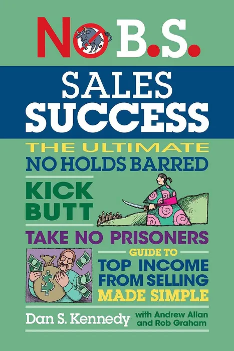 No B.S. Sales Success&#44; 5th Edition