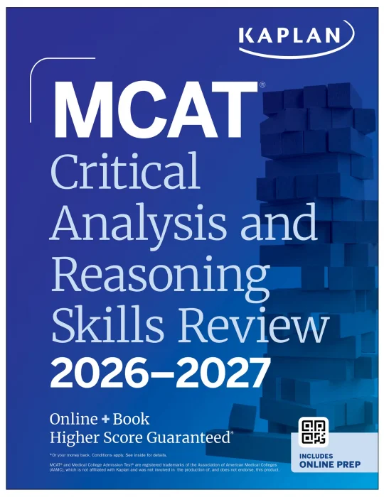 MCAT Critical Analysis and Reasoning Skills Review 2026-2027 (Kaplan Test Prep)