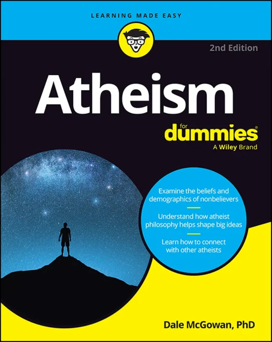 Atheism For Dummies&#44; 2nd Edition