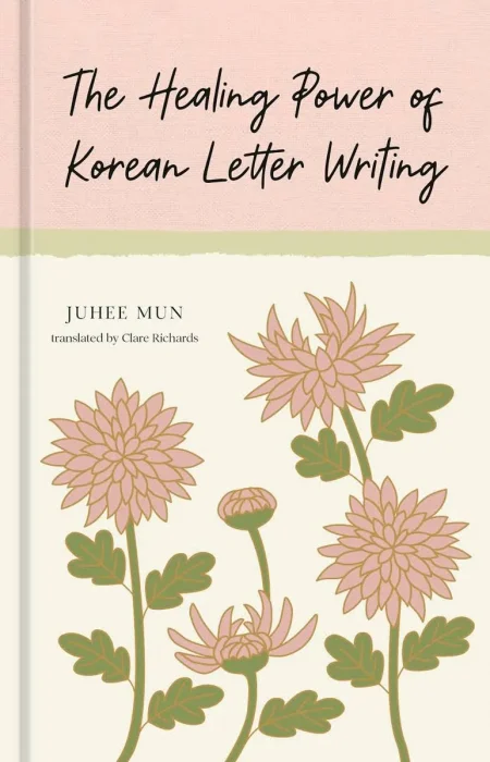 The Healing Power of Korean Letter Writing
