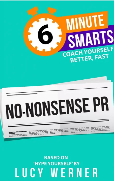 No-Nonsense PR (6-Minute Smarts)