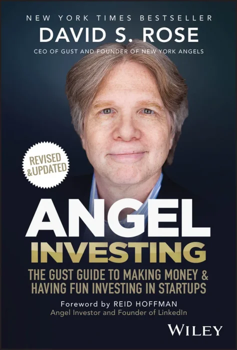 Angel Investing: The Gust Guide to Making Money and Having Fun Investing in Startups