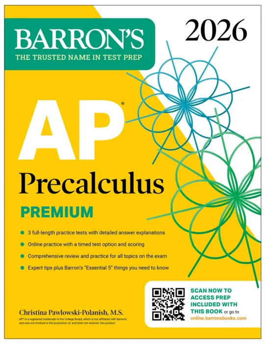 AP Precalculus Premium&#44; 2026: Prep Book with 3 Practice Tests + Comprehensive Review + Online Practice (Barron's AP Prep)