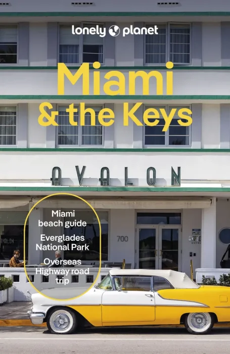 Lonely Planet Miami & the Keys&#44; 10th Edition