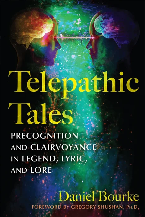 Telepathic Tales: Precognition and Clairvoyance in Legend&#44; Lyric&#44; and Lore