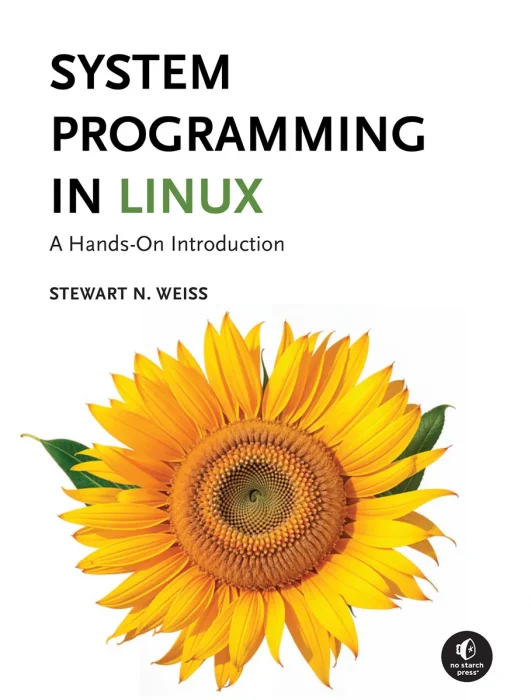 System Programming in Linux: A Hands-On Introduction