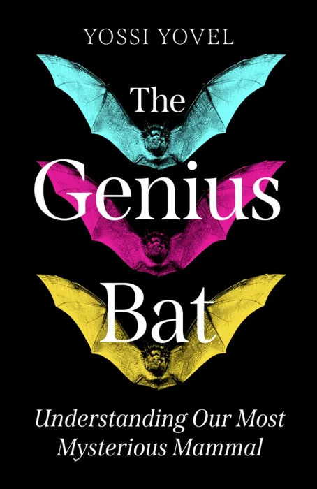 The Genius Bat: Understanding Our Most Mysterious Mammal&#44; UK Edition