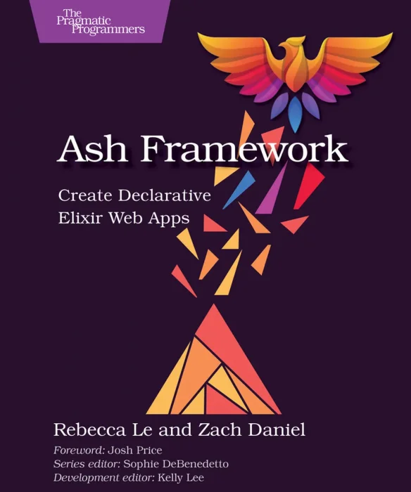 Ash Framework: Create Declarative Elixir Web Apps