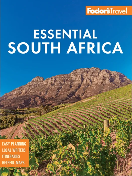 Fodor's Essential South Africa: with the Best Safari Destinations and Wine Regions (Fodor's Travel Guides)&#44; 3rd Edition
