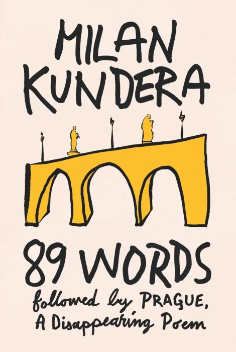 89 Words followed by Prague&#44; A Disappearing Poem