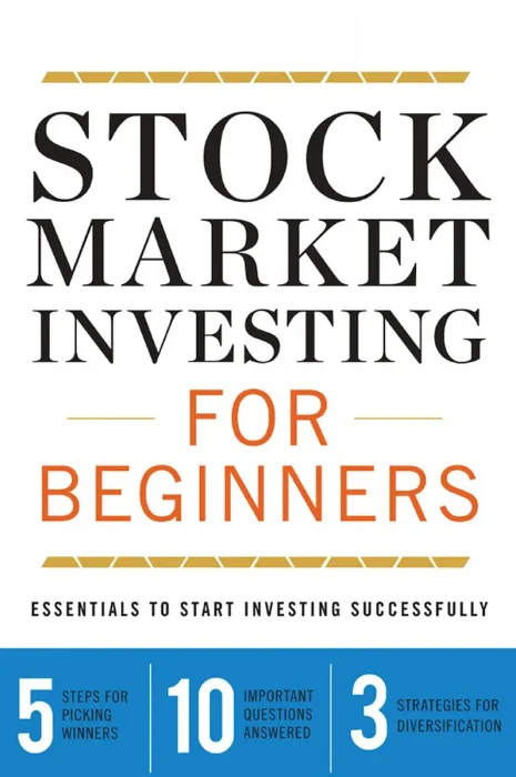 Stock Market Investing for Beginners: Essentials to Start Investing Successfully