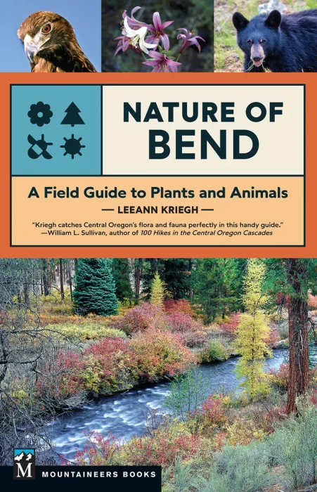 Nature of Bend: A Field Guide to Plants and Animals