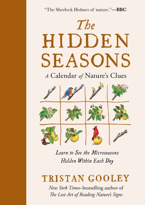 The Hidden Seasons: A Calendar of Nature's Clues (Natural Navigation)