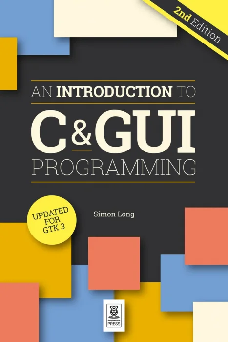 An Introduction to C & GUI Programming&#44; 2nd Edition