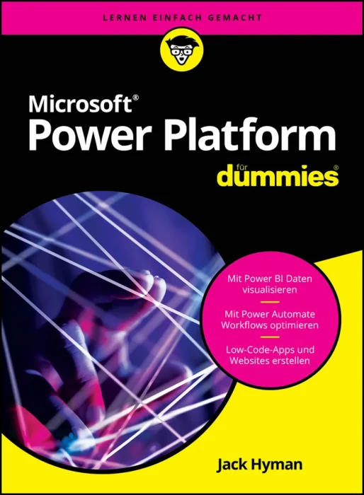 Microsoft Power Platform für Dummies (Für Dummies)