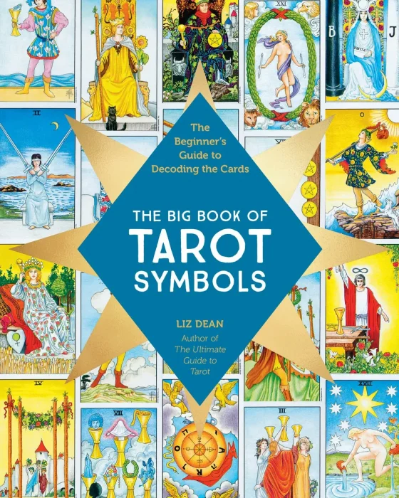 The Big Book of Tarot Symbols: The Beginner's Guide to Decoding the Cards