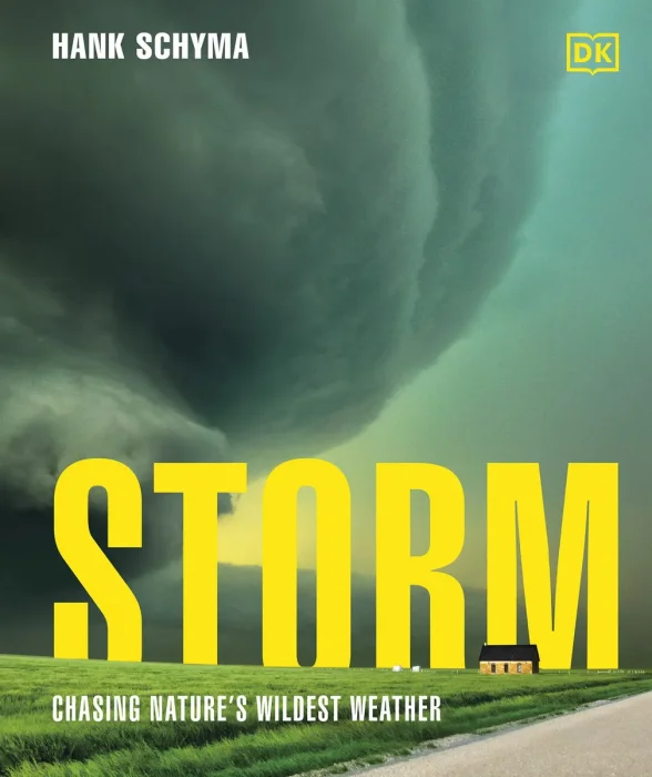 Storm: Chasing Nature's Wildest Weather