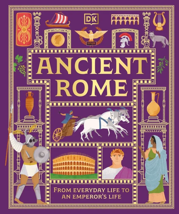 Ancient Rome: From Everyday Life to An Emperor's Life
