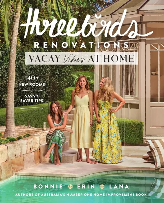 Three Birds Renovations: Vacay Vibes at Home: 140+ new rooms; savvy saver tips