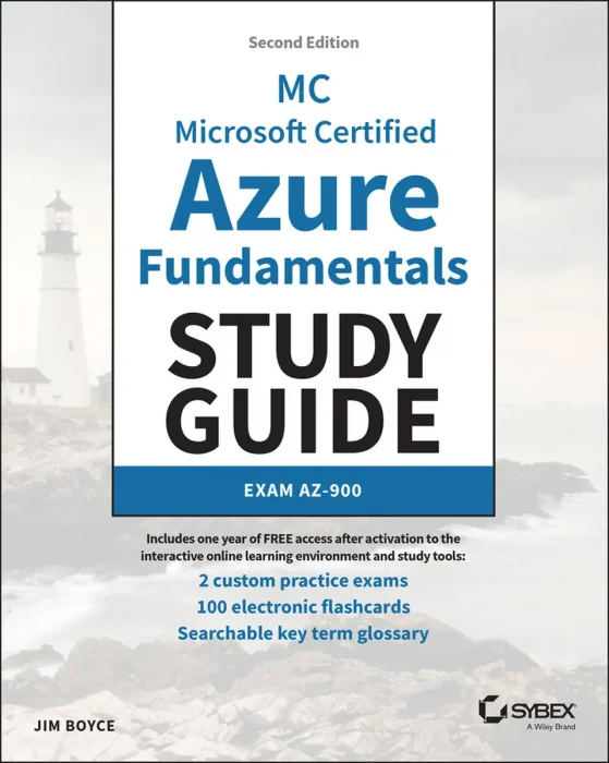 MC Microsoft Certified Azure Fundamentals Study Guide: Exam AZ-900 (Sybex Study Guide)&#44; 2nd Edition