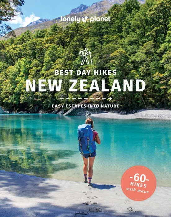 Lonely Planet Best Day Hikes New Zealand&#44; 2nd Edition
