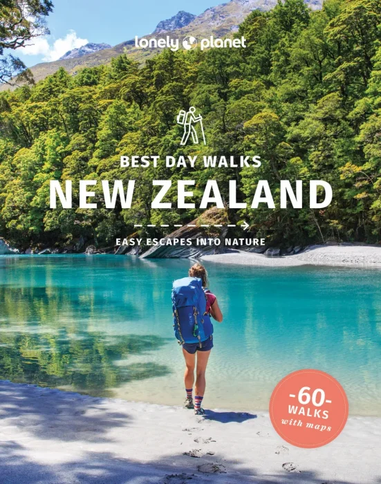 Lonely Planet Best Day Walks New Zealand&#44; 2nd Edition