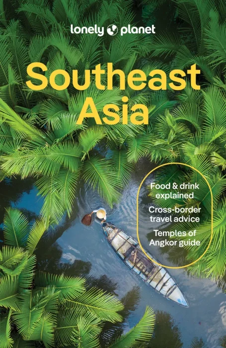 Lonely Planet Southeast Asia&#44; 20th Edition
