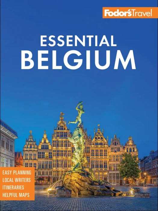 Fodor's Essential Belgium: with Luxembourg (Fodor's Travel Guides)&#44; 2nd Edition