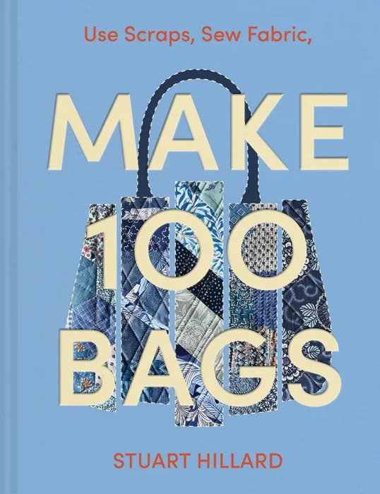 Make 100 Bags: Twenty New Projects&#44; Infinite Possibilities