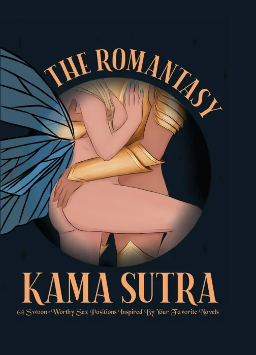 The Romantasy Kama Sutra: 64 Swoon-Worthy Sex Positions Inspired By Your Favorite Novels