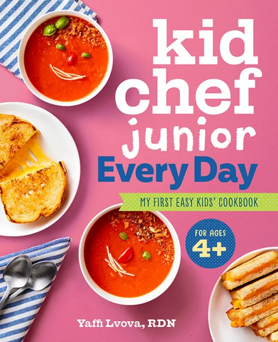 Kid Chef Junior Every Day: My First Easy Kids' Cookbook (Kid Chef Junior)