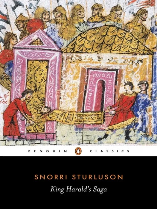 King Harald's Saga: Harald Hardradi of Norway: From Snorri Sturluson's Heimskringla (Penguin Classics)