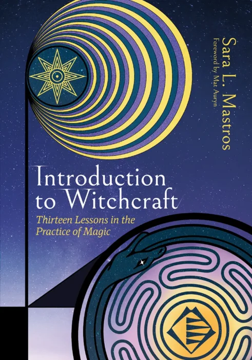 Introduction to Witchcraft: Thirteen Lessons in the Practice of Magic