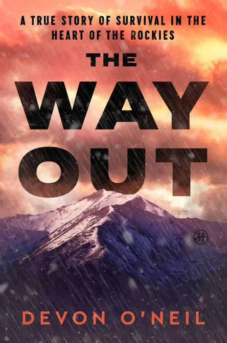 The Way Out: A True Story of Survival in the Heart of the Rockies