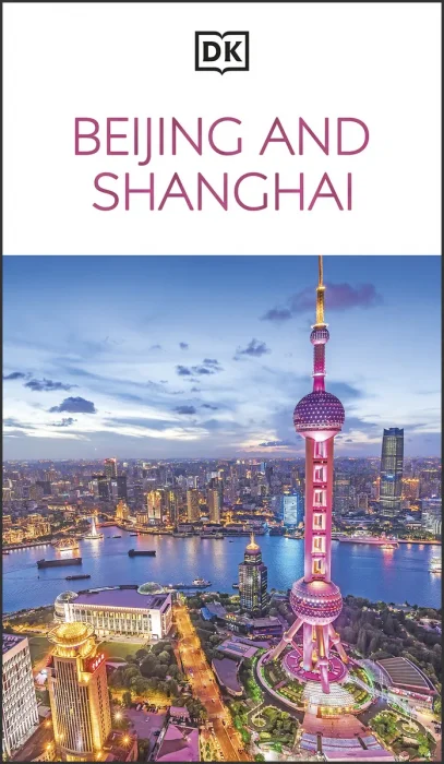 DK Beijing and Shanghai (Travel Guide)