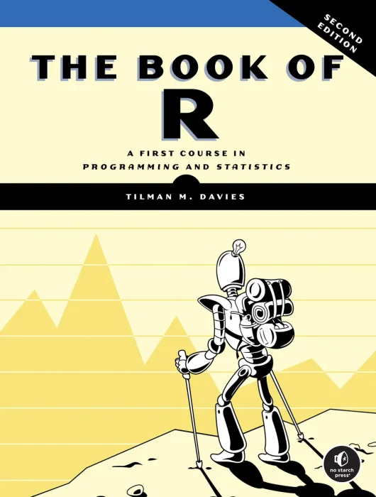 The Book of R: A First Course in Programming and Statistics&#44; 2nd Edition