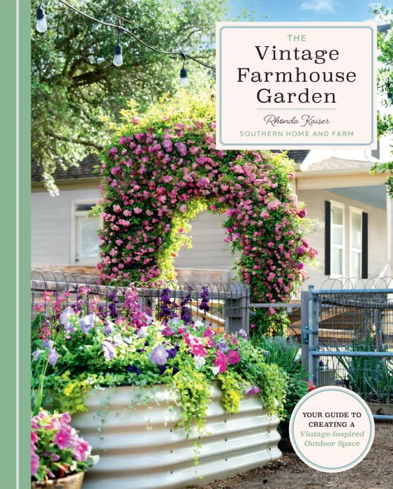The Vintage Farmhouse Garden: Your Guide to Creating a Vintage-Inspired Outdoor Space
