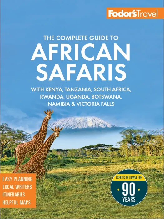 Fodor's the Complete Guide to African Safaris (Fodor's Travel Guides)&#44; 7th Edition