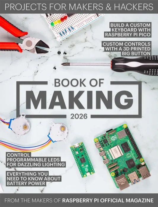 Book of Making 2026: Projects for Makers and Hackers