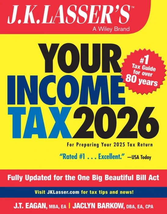 J.K. Lasser's Your Income Tax 2026: For Preparing Your 2025 Tax Return (J.K. Lasser)